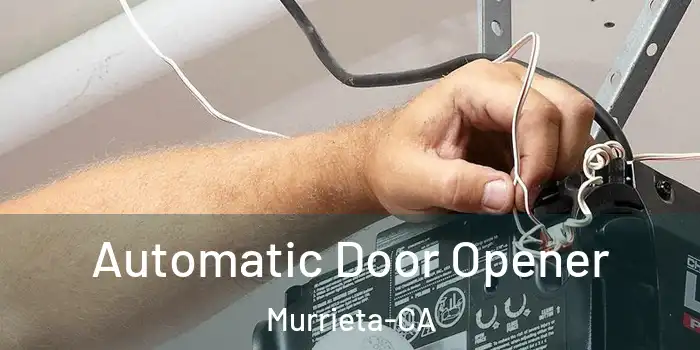  Automatic Door Opener Murrieta-CA