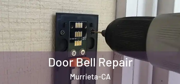  Door Bell Repair Murrieta-CA