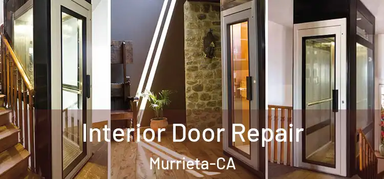  Interior Door Repair Murrieta-CA