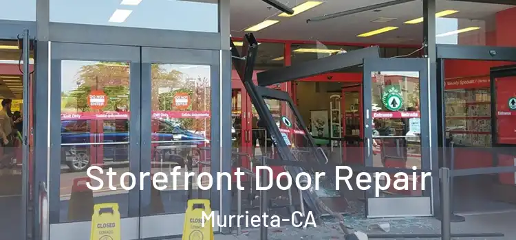  Storefront Door Repair Murrieta-CA